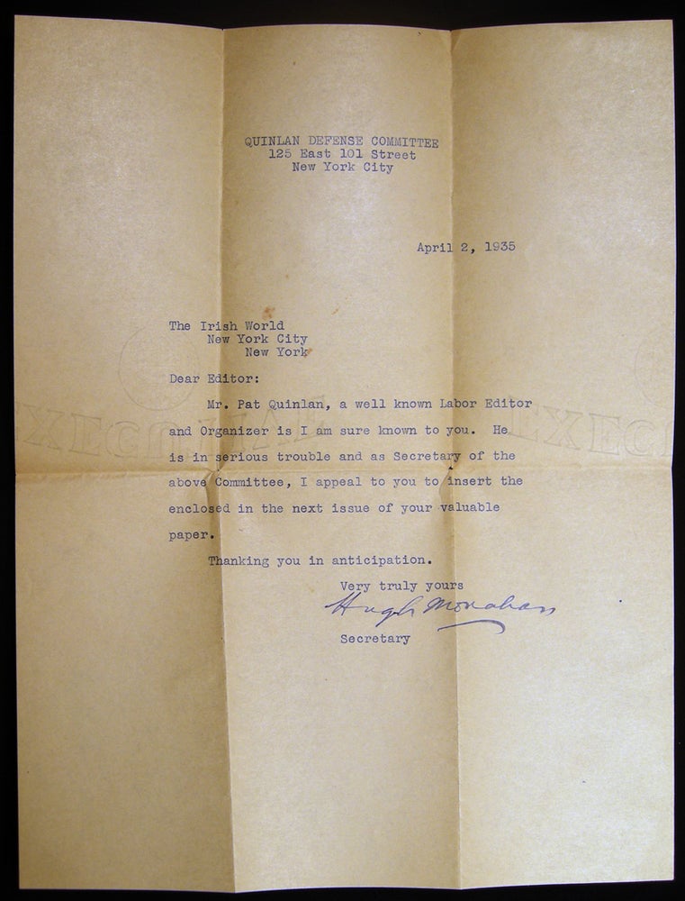 Item #027417 1935 Typed Letter Signed By Hugh Monahan, Secretary of the Quinlan Defense Committee to the Editor of the NY Irish World Newspaper Concerning Activist Arthur Patrick L. "Pat" Quinlan (1883 - 1948). Americana - Ireland - Manuscript - Irish-American Relations - Activism - Pat Quinlan.