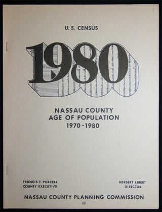 Item #027441 Nassau County Age of Population 1970 - 1980. Americana - 20th Century - Long Island...