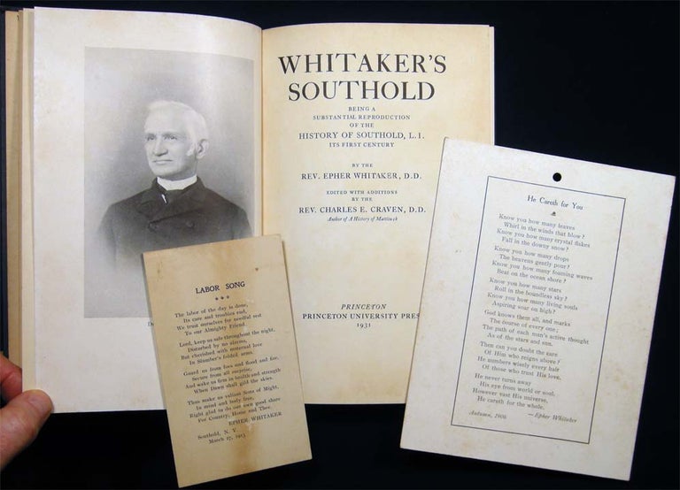 Item #027472 Whitaker's Southold Being a Substantial Reproduction of the History of Southold, L.I. Its First Century by the Rev. Epher Whitaker D.D. Edited with Additions By the Rev. Charles E. Craven, D.D. (with) Two Broadside Poems by Epher Whitaker Laid-In. Rev. Epher Whitaker.