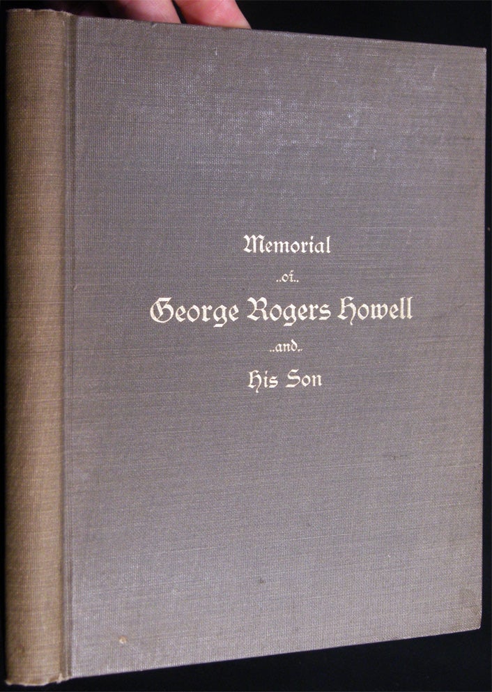 Item #027559 In Loving Memory of George Rogers Howell, M.A. And His Son George Seymour Howell. Americana - 19th Century - New York State - Southampton Long Island.