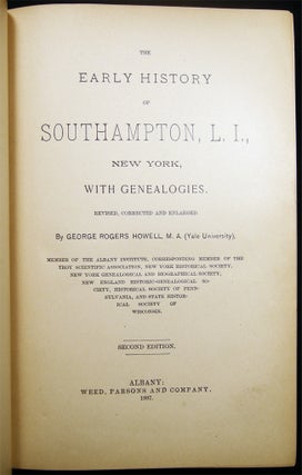 Item #027562 The Early History of Southampton, L.I., New York, with Genealogies. Revised,...