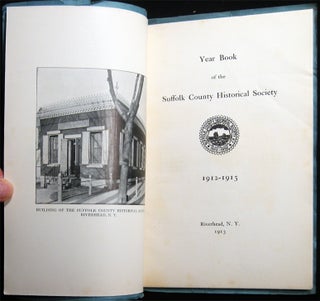 Year Book of the Suffolk County Historical Society 1912-1913