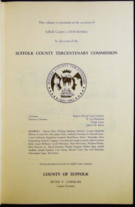Bi-Centennial. History of Suffolk County, Comprising the Addresses Delivered at the Celebration of the Bi-Centennial of Suffolk County, N.Y. In Riverhead, November 15, 1883.