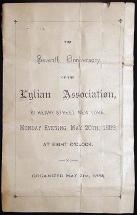 Item #027671 The Seventh Anniversary of the Lylian Association, 61 Henry Street, New York. Monday...