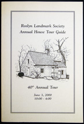 Item #027699 Roslyn Landmark Society Annual House Tour Guide 40th Annual Tour June 3, 2000....