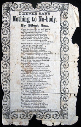 Circa 1855 Group of 3 Broadsides of J. Andrews, Printer, 38 Chatham St., N.Y., Dealer in Songs, Games, Toy Books, Motto Verses, &c. Wholesale and Retail.
