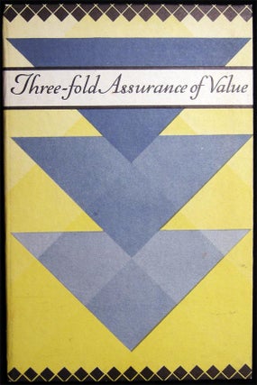 Item #027804 Three-Fold Assurance of Value How the Combination of Cadillac Motor Car Company,...