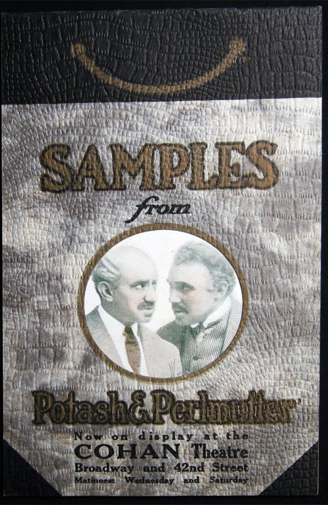 Item #028147 Samples from Potash & Perlmutter Now on Display at the Cohan Theatre Broadway and 42nd Street. Americana - 20th Century - Theater History - Potash, Perlmutter.