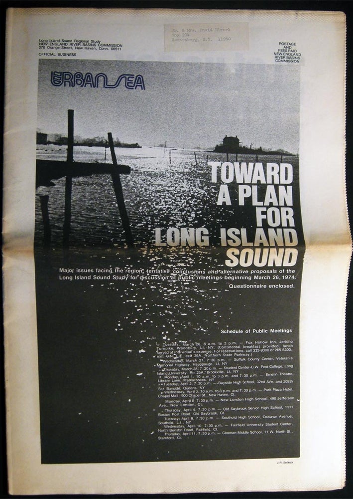 Item #028232 Urban Sea Toward a Plan for Long Island Sound Major Issues Facing the Region, Tentative Conclusions and Alternative Proposals of the Long Island Sound Study for Discussion at Public Meetings Beginning March 26, 1974 Questionnaire Enclosed. Americana - 20th Century - Environmental Studies - Long Island New York - New England River Basins Commission.