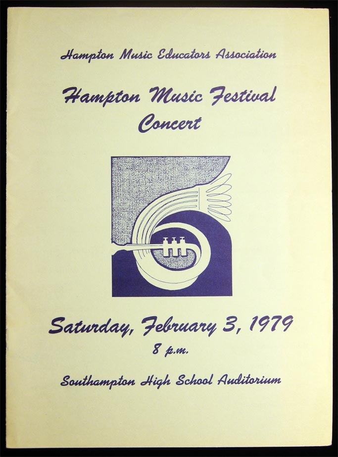 Item #028349 Hampton Music Educators Association Hampton Music Festival Concert Saturday, February 3, 1979 8 P.M. Southampton High School Auditorium. Americana - Long Island - Southampton - 20th Century.