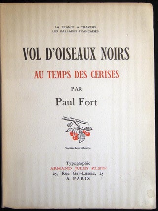 Vol d'Oiseaux Noirs Au Temps Des Cerises. Paul Fort.