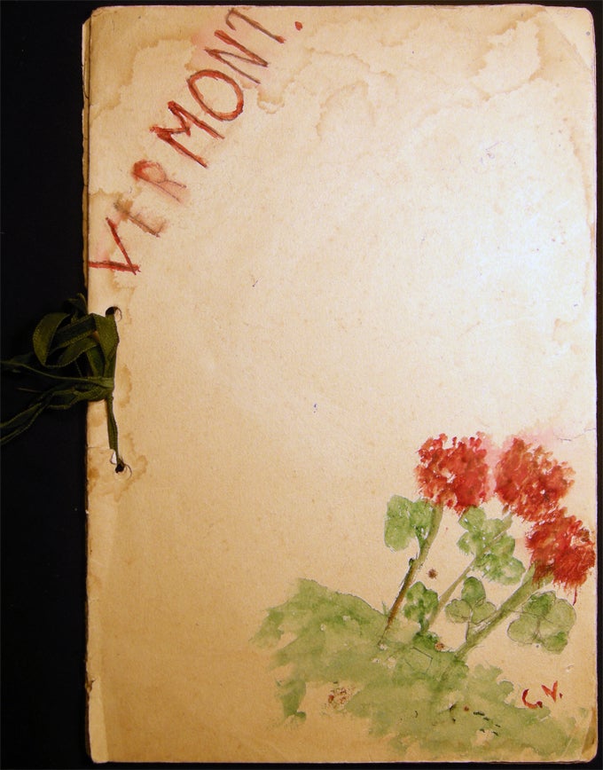 Item #028415 1911 Vermont By Catherine Vickery with Original Floral Watercolor Cover Artwork, Hand Drawn & Colored Maps of the State and Geographical & Historical Manuscript Text. Americana - 20th Century - Art - Children - Vermont.