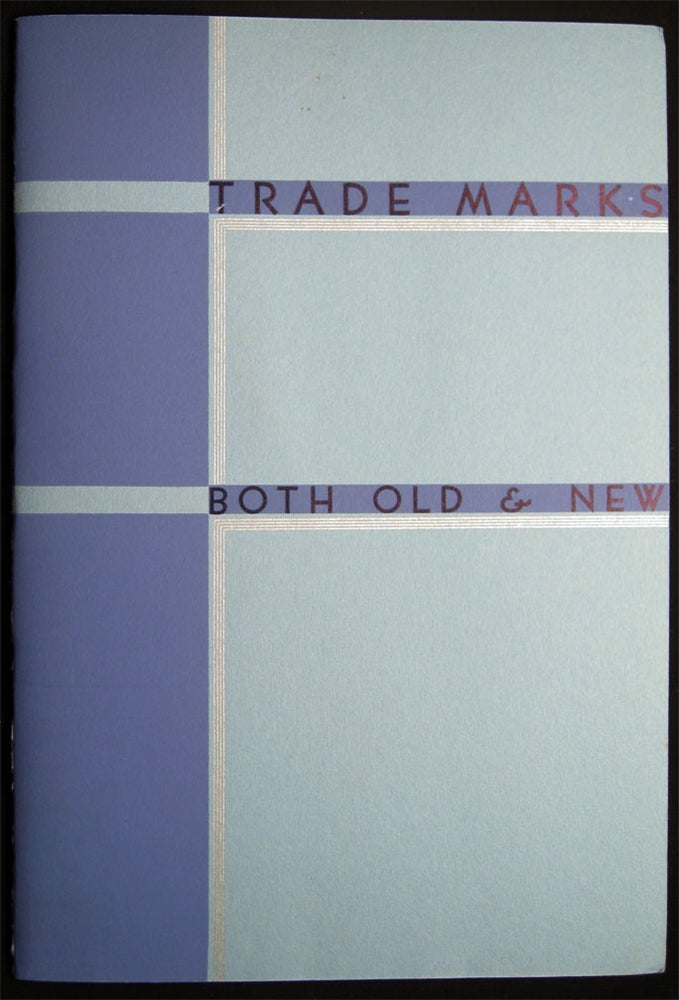 Item #028518 Trade Marks Both Old & New. Americana - 20th Century - Printing History - American Institute of Graphic Arts - AIGA - The Maple Press Co.