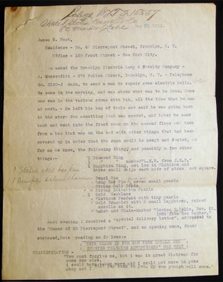 1913 Typed Descriptions of A Jewelry Theft from a Brooklyn Home By an Employee of the Brooklyn Electric Lamp & Novelty Company; The Homeowner Subsequently Received Pawn Tickets for the Stolen Material Sent By the Perpetrator in Partial Reparation.