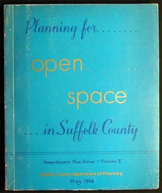 Planning For Open Space in Suffolk County