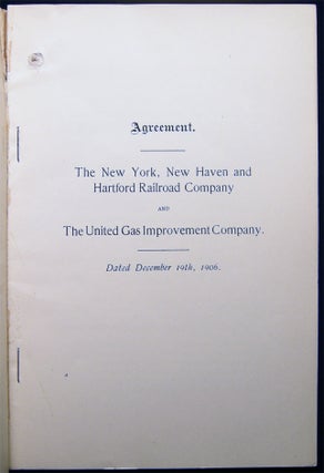 Agreement. The New York, New Haven and Hartford Railroad Company and The United Gas Improvement Company. Dated December 19th, 1906