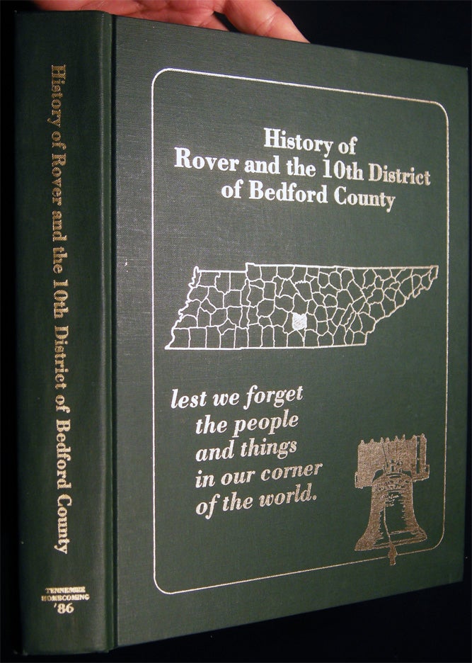 Item #028700 History of Rover and the 10th District of Bedford County with Related Family Ephemera Laid-In. Americana - 20th Century - History - Tennessee - Bedford County.