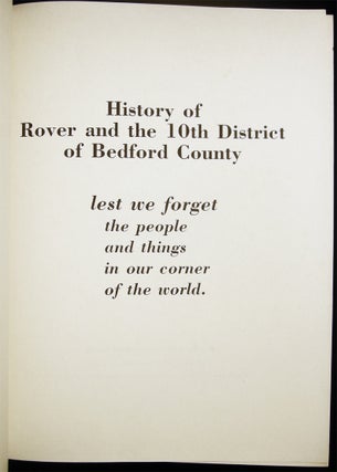 History of Rover and the 10th District of Bedford County with Related Family Ephemera Laid-In