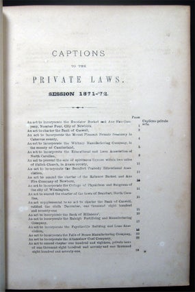 Private Laws of the State of North Carolina, Passed By the General Assembly at the Session 1871 - '72, Published By Authority