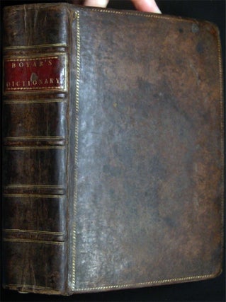 Item #028785 Boyer's Royal Dictionary Abridged. In Two Parts, I. French and English II. English...