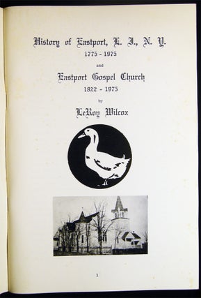 History of Eastport, L.I., N.Y. 1775 -1975 and Eastport Gospel Church 1822 -1975