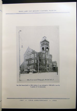 Commemorating the 125th Anniversary Our Lady of Mount Carmel Parish Long Island City, New York The Mother-Church of Queens County 1841 -1966 A Record of Accomplishment in a Century and One-Quarter of Religion, Education and Charity