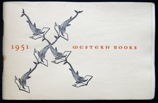 Item #028888 1951 Catalog of the Tenth Exhibition of Western Books Printed in 1950 and Selected...