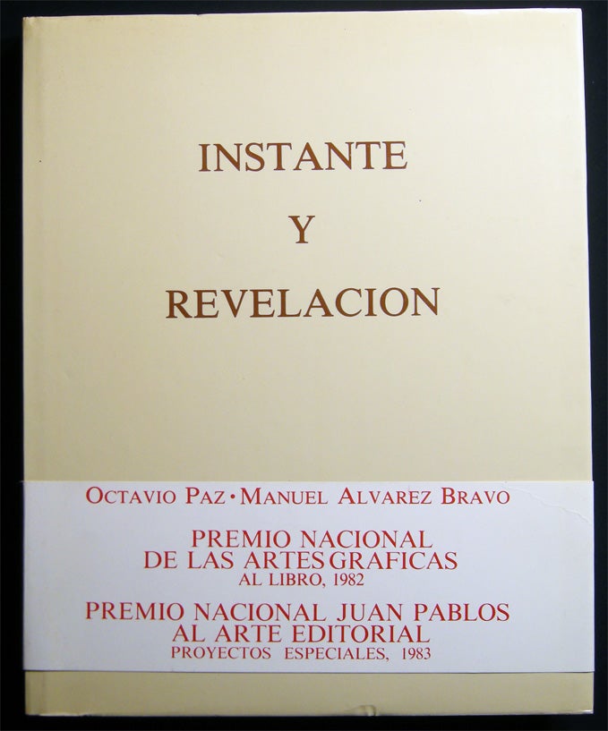 Item #028891 Instante Y Revelacion. Octavio Paz, Manuel Alvarez Bravo.