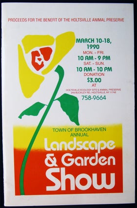 Item #028924 1990 Town of Brookhaven Annual Landscape & Garden Show. Americana - 20th Century -...
