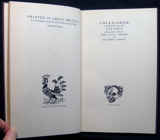 Cockalorum A Sequel to Chanticleer and Pertelote Being a Bibliography of The Golden Cockerel Press June 1943 - December 1948 Inscribed and Signed By Christopher Sandford (with) an Illustrated Golden Cockerel Press Catalog for 1955-1956