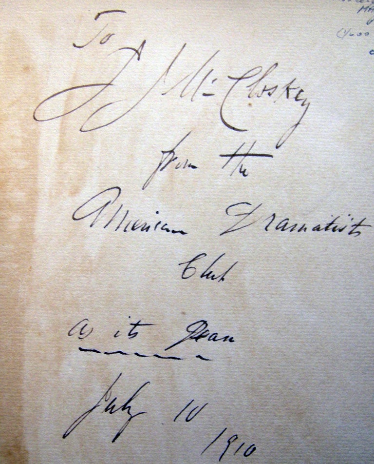 Item #028982 In Memoriam Bronson Howard 1842 - 1908 Founder and President of the American Dramatists Club Inscribed to J.J. McCloskey from the American Dramatists Club As Its Dean. Americana - Theater History - Bronson Howard.