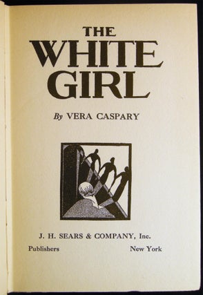 Item #029068 The White Girl. Vera Caspary