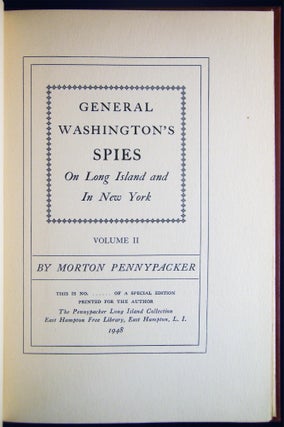 Item #029091 General Washington's Spies on Long Island and in New York Volume II. Morton Pennypacker