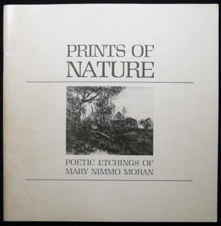 Item #029103 Prints of Nature: Poetic Etchings of Mary Nimmo Moran. Americana - 19th Century -...