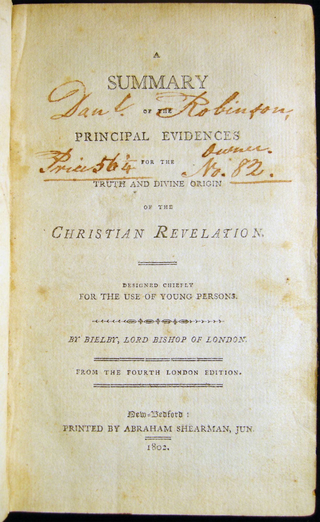 A Summary of the Principal Evidences for the Truth and Divine Origin of ...