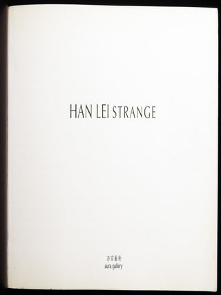 Han Lei Strange 1986 - 2003