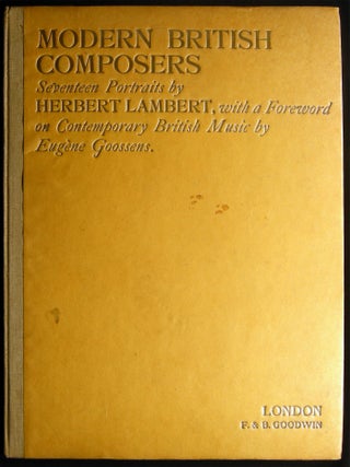 Modern British Composers Seventeen Portraits By Herbert Lambert. United Kingdom - Music History.