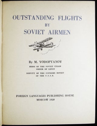 Outstanding Flights By Soviet Airmen