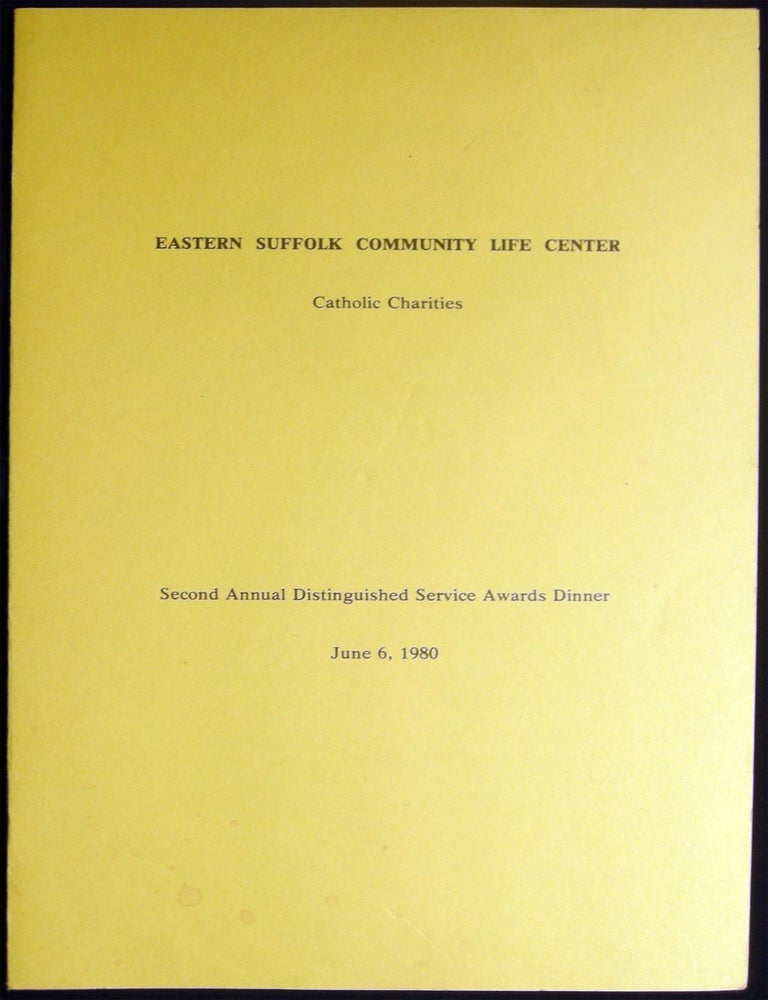 Item #029640 Eastern Suffolk Community Life Center Catholic Charities Second Annual Distinguished Service Awards Dinner June 6, 1980. Americana - Long Island - Catholic Charities.