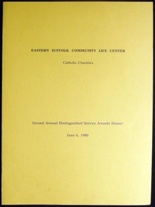 Eastern Suffolk Community Life Center Catholic Charities Second Annual Distinguished Service. Americana - Long Island -.