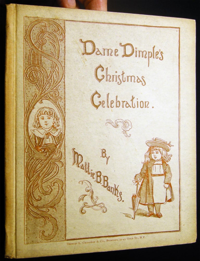Item #029866 Dame Dimple's Christmas Celebration. Mattie B. Banks.