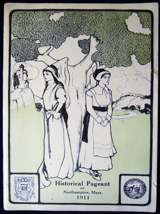 Historical Pageant of Northampton at Wildwood, Cor. North Elm and Prospect Streets, Northampton, Americana - 20th Century -.