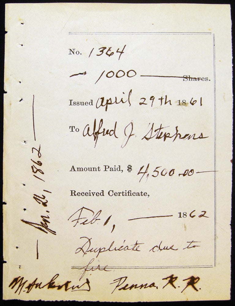 Item #030102 1862 Pennsylvania Railroad Receipt for 1000 Shares issued in 1861 Duplicate Due to Fire. Americana - 19th Century - Transportation - Civil War - Pennsylvania Railroad.