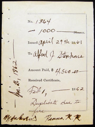 1862 Pennsylvania Railroad Receipt for 1000 Shares issued in 1861 Duplicate Due to Fire. Americana - 19th Century -.