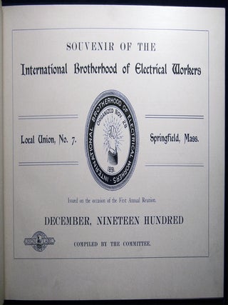 Item #030196 Souvenir of the International Brotherhood of Electrical Workers Local Union, No. 7...
