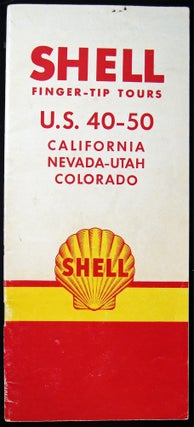 Item #030330 Shell Finger-Tip Tours U.S. 40 - 50 California Nevada-Utah Colorado. Americana -...