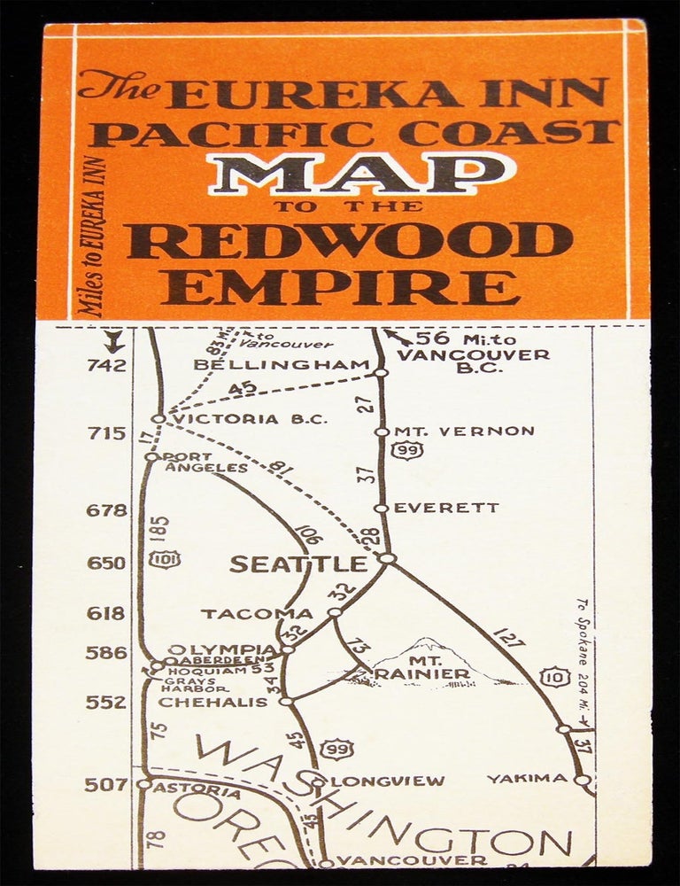Item #030332 The Eureka Inn Pacific Coast Map to the Redwood Empire. Americana - 20th Century - Tourism - Cartography - California - The Eureka Inn.