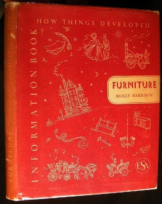 Item #10454 How Things developed: Furniture. Molly Harrison