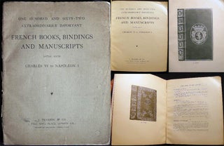 Item #10642 One Hundred and Sixty-Two Extraordinarily Important French Books, Bindings and...