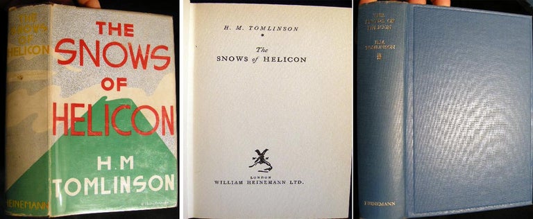 Item #13483 The Snows of Helicon. H. M. Tomlinson.